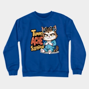 Tummy Ache Survivor Cute Cat Lovers Funny Crewneck Sweatshirt